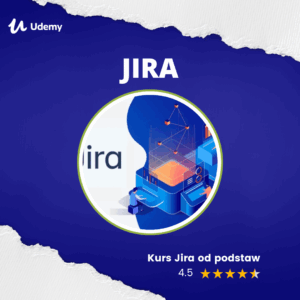 Kurs Jira od podstaw - zarządzanie projektami