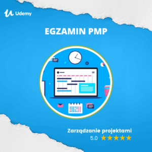 Zarządzanie Projektami PMP: Od Podstaw do Eksperta
